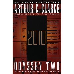 2010: Odyssey Two -- Arthur C. Clarke